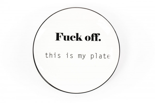 STOP boring Tableware - F..... off. this is my plate Porzellan Teller